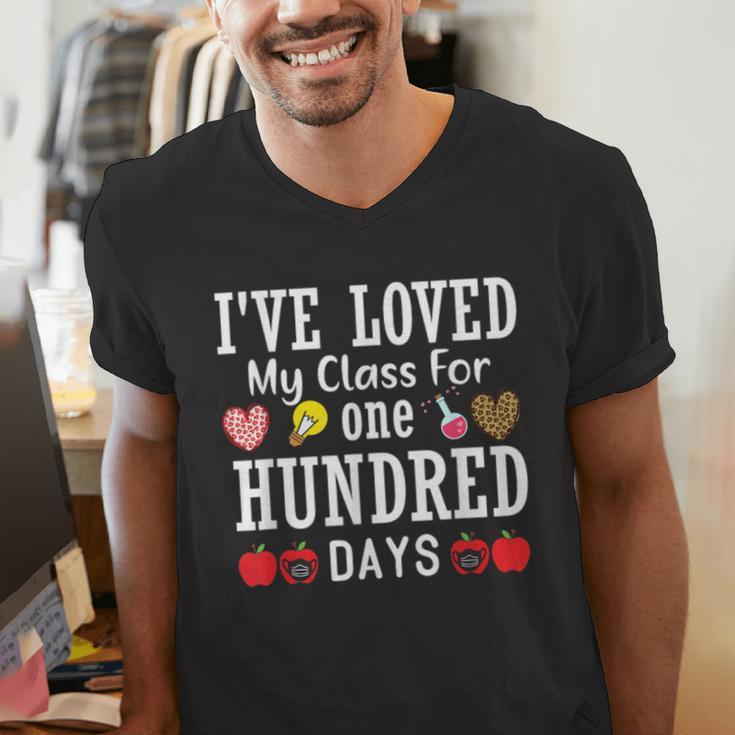 I'Ve Loved My Class For 100 Days Of School 100th Day Teacher Men's V-Neck T-Shirt, funny gift