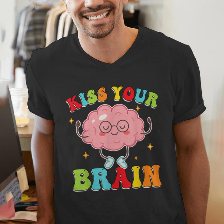 Kiss Your Brain Calm Mindset Teacher Kids Boys Girls Women Men's V-Neck T-Shirt, funny gift Kiss Your Brain Calm Mindset Teacher Kids Boys Girls Women Men's V-Neck T-Shirt, funny gift
