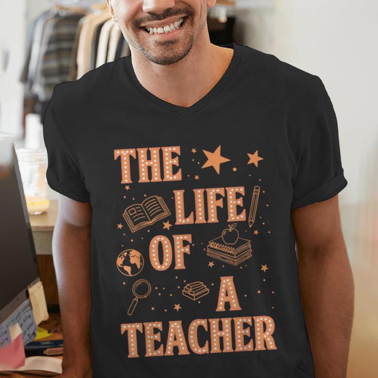 The Life Of A Teacher Back To School Women Men Men's V-Neck T-Shirt, funny gift The Life Of A Teacher Back To School Women Men Men's V-Neck T-Shirt, funny gift