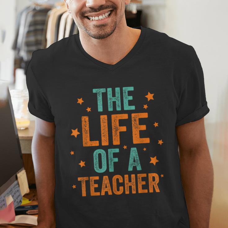 The Life Of A Teacher Men's V-Neck T-Shirt, funny gift