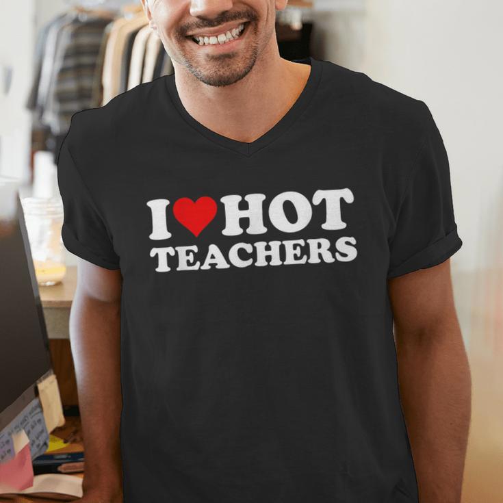 I Love Hot Teachers Men's V-Neck T-Shirt, funny gift I Love Hot Teachers Men's V-Neck T-Shirt, funny gift