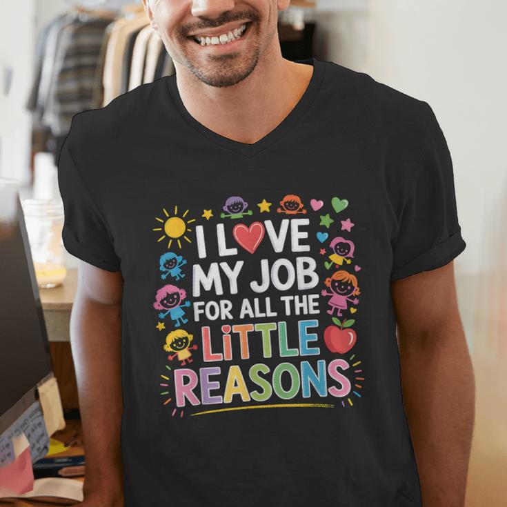 I Love My Job For All The Little Reasons Teacher Men's V-Neck T-Shirt, funny gift I Love My Job For All The Little Reasons Teacher Men's V-Neck T-Shirt, funny gift