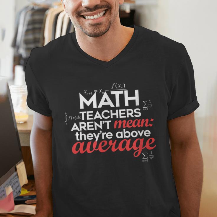 Math Teachers Aren't Mean Men's V-Neck T-Shirt, funny gift Math Teachers Aren't Mean Men's V-Neck T-Shirt, funny gift