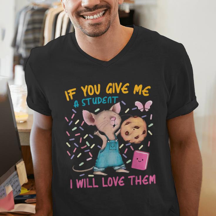 Mouse Teacher If You Give Me A Student I Will Love Them Men's V-Neck T-Shirt, funny gift