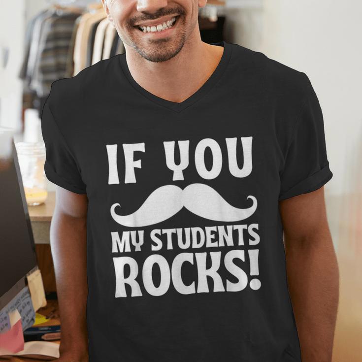 If You Mustache My Students Rock Teacher Mustache Men's V-Neck T-Shirt, funny gift If You Mustache My Students Rock Teacher Mustache Men's V-Neck T-Shirt, funny gift