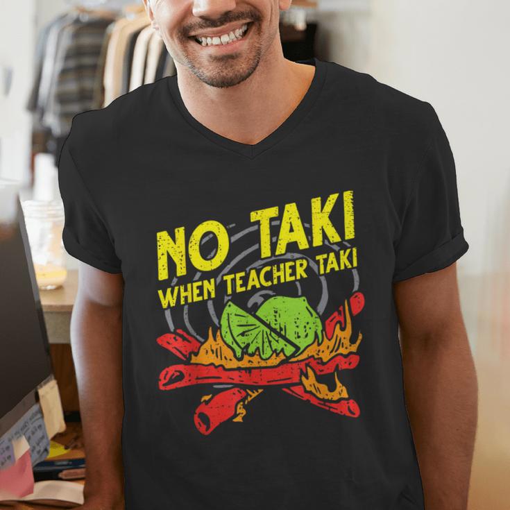 No Taki When Teacher Taki Education Classroom Teacher For Men Women Girls Kids Men's V-Neck T-Shirt, funny gift No Taki When Teacher Taki Education Classroom Teacher For Men Women Girls Kids Men's V-Neck T-Shirt, funny gift