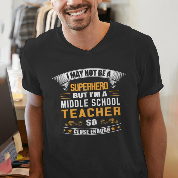 Not Superhero But Middle School Teacher For Men Women Men's V-Neck T-Shirt, funny gift Not Superhero But Middle School Teacher For Men Women Men's V-Neck T-Shirt, funny gift