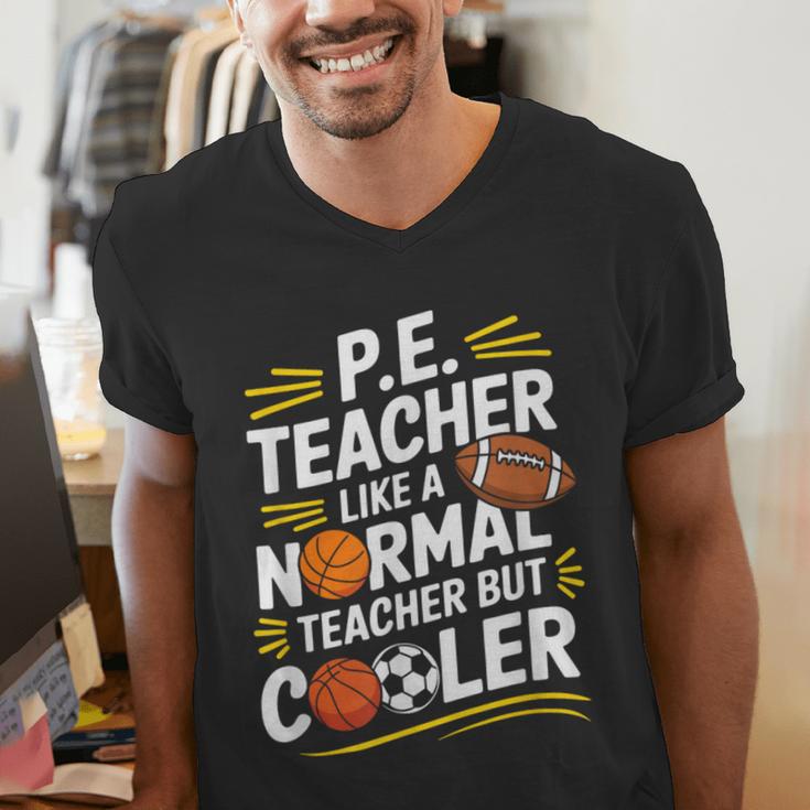 PE Coach PE Teacher Like Normal Teacher But Cooler Men's V-Neck T-Shirt, Pe Teacher Shirts, funny gift PE Coach PE Teacher Like Normal Teacher But Cooler Men's V-Neck T-Shirt, Pe Teacher Shirts, funny gift