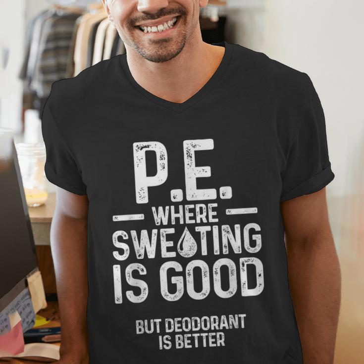 PE Physical Education Teacher Sweating Men Women Men's V-Neck T-Shirt, Pe Teacher Shirts, funny gift