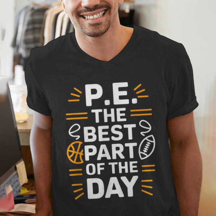 PE School Gym Teacher PE The Bests Part Of The Day Men's V-Neck T-Shirt, Pe Teacher Shirts, funny gift