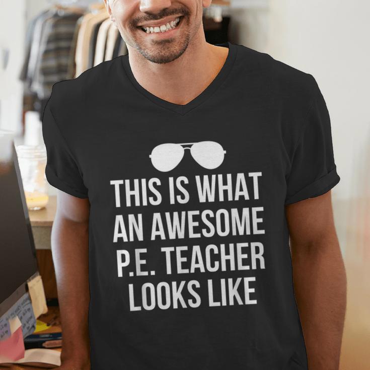 PE Teacher Sunglasses What Awesome Looks Like Men's V-Neck T-Shirt, Pe Teacher Shirts, funny gift