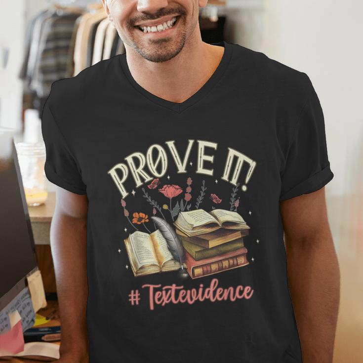 Prove It Reading Teacher Text Evidence Book Lover Student Men's V-Neck T-Shirt, funny gift Prove It Reading Teacher Text Evidence Book Lover Student Men's V-Neck T-Shirt, funny gift