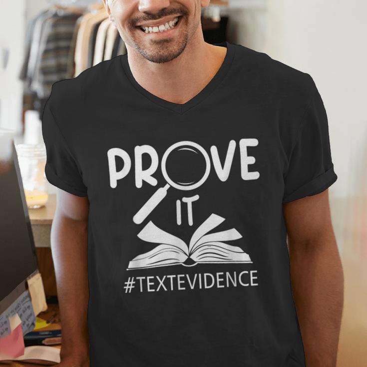 Prove It Text Evidences Reading Teacher First Day Of School Men's V-Neck T-Shirt, funny gift