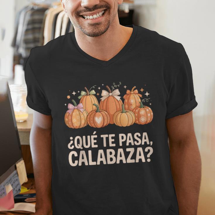 Qué Te Pasacalabaza Fall Immersion Teacher Spanish Teacher Men's V-Neck T-Shirt, funny gift