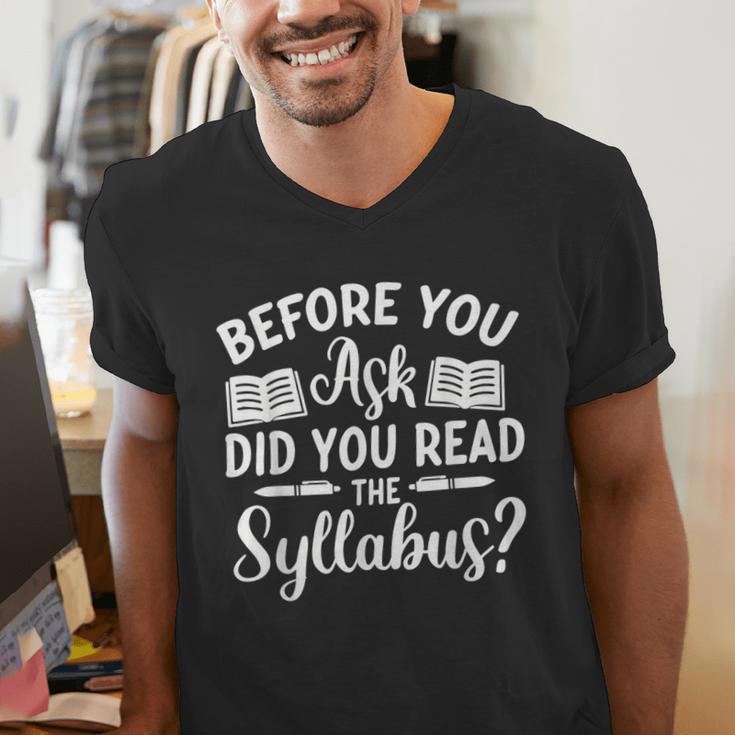 Did You Read The Syllabus Shirt Teacher Men Women Men's V-Neck T-Shirt, funny gift Did You Read The Syllabus Shirt Teacher Men Women Men's V-Neck T-Shirt, funny gift