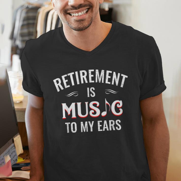 Retirement Is Music To My Ears Retired Music Teacher Men's V-Neck T-Shirt, funny gift