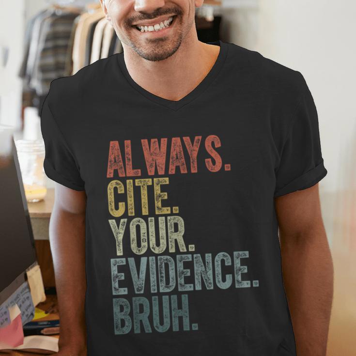 Retro ALways Cite Your Evidence Bruh ELA Teacher For Men Women Kids Men's V-Neck T-Shirt, funny gift