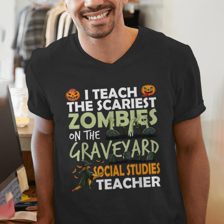 Social Studies Teacher Teach Scariest Zombies On Graveyard For Men Women Men's V-Neck T-Shirt, funny gift Social Studies Teacher Teach Scariest Zombies On Graveyard For Men Women Men's V-Neck T-Shirt, funny gift