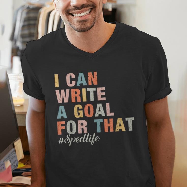 Special Education I Can Write A Goal For That Sped Teacher Men's V-Neck T-Shirt, funny gift Special Education I Can Write A Goal For That Sped Teacher Men's V-Neck T-Shirt, funny gift