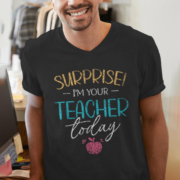 Surprise I'm Your Teacher Today Women Substitute Teacher Men's V-Neck T-Shirt, funny gift Surprise I'm Your Teacher Today Women Substitute Teacher Men's V-Neck T-Shirt, funny gift
