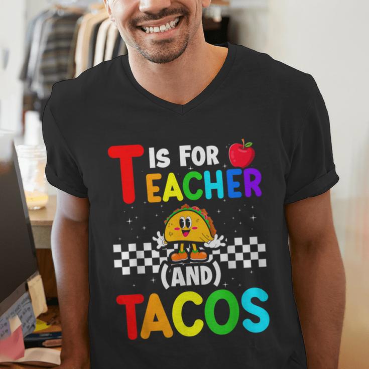 T Is For Teacher And Tacos For Teacher & Tacos Lovers Men's V-Neck T-Shirt, funny gift T Is For Teacher And Tacos For Teacher & Tacos Lovers Men's V-Neck T-Shirt, funny gift