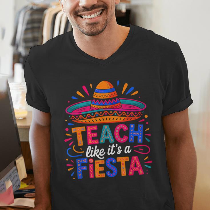 Teach Like It'S A Fiesta Teachers Sombrero Cinco De Mayo Men's V-Neck T-Shirt, funny gift Teach Like It'S A Fiesta Teachers Sombrero Cinco De Mayo Men's V-Neck T-Shirt, funny gift