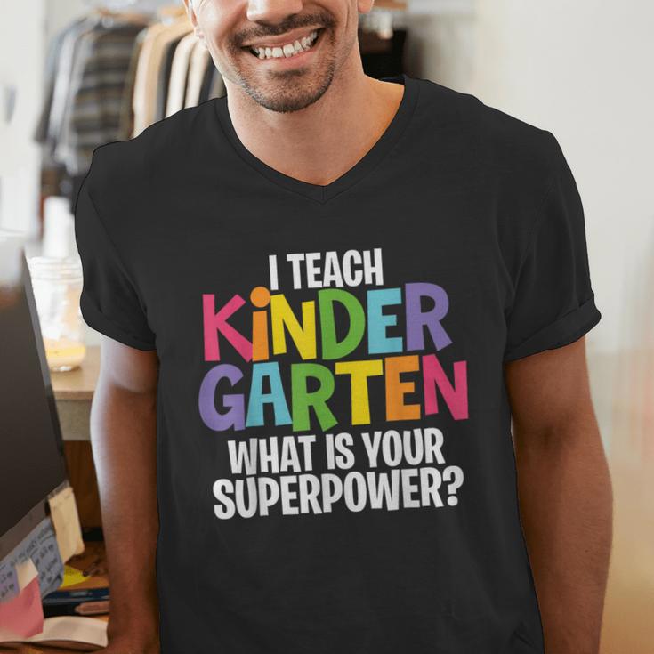 I Teach Kindergarten What Is Your Superpower Teacher Men's V-Neck T-Shirt, funny gift I Teach Kindergarten What Is Your Superpower Teacher Men's V-Neck T-Shirt, funny gift