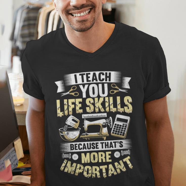 I Teach You Life Skills Home Economics Teacher Men's V-Neck T-Shirt, funny gift I Teach You Life Skills Home Economics Teacher Men's V-Neck T-Shirt, funny gift