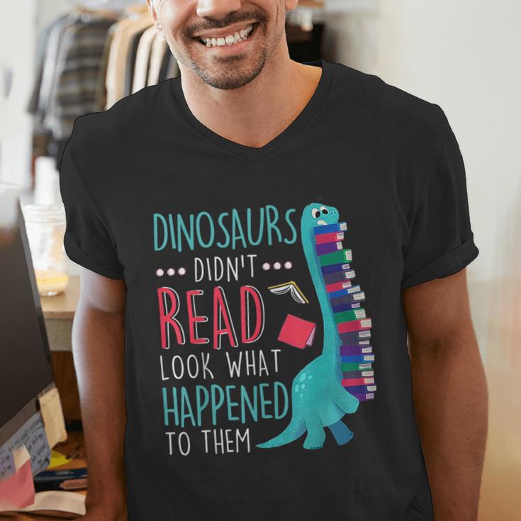 Teacher Dinosaurs Didnt Read Look What Happened Book Reading Men's V-Neck T-Shirt, funny gift