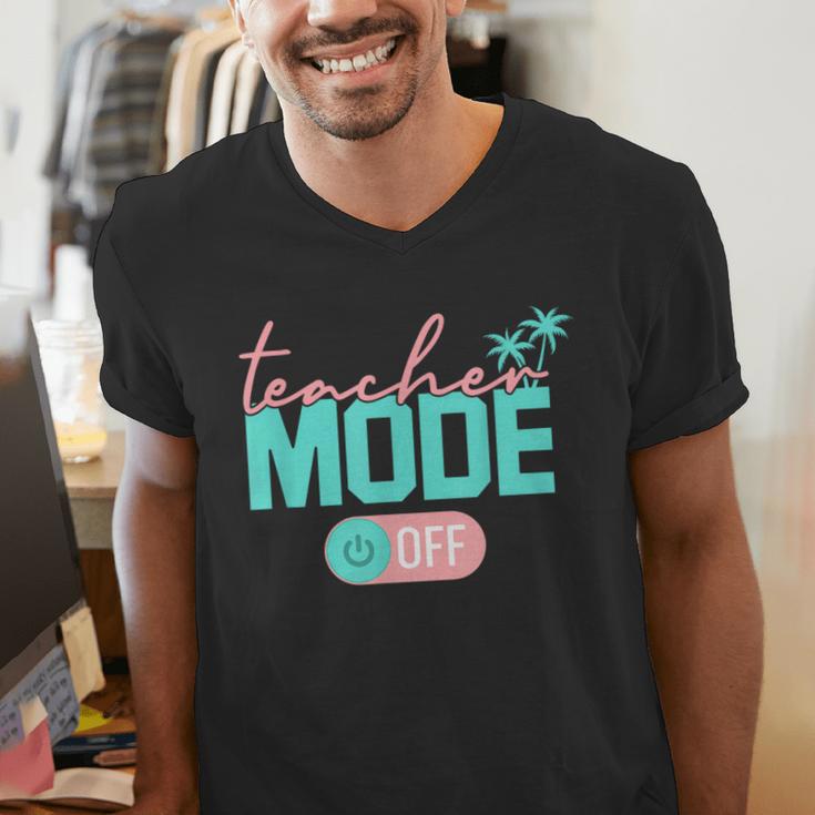 Teacher Mode Off Happy Last Day Of School Summer Break Men Women Men's V-Neck T-Shirt, funny gift Teacher Mode Off Happy Last Day Of School Summer Break Men Women Men's V-Neck T-Shirt, funny gift