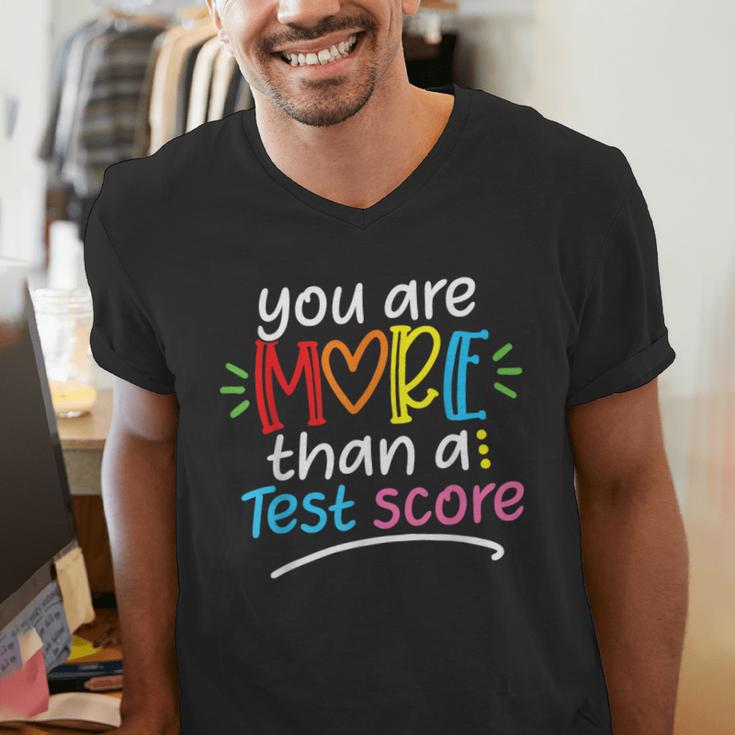 Test Day Teacher Shirt You Are More Than a Test Score Women Men's V-Neck T-Shirt, funny gift Test Day Teacher Shirt You Are More Than a Test Score Women Men's V-Neck T-Shirt, funny gift