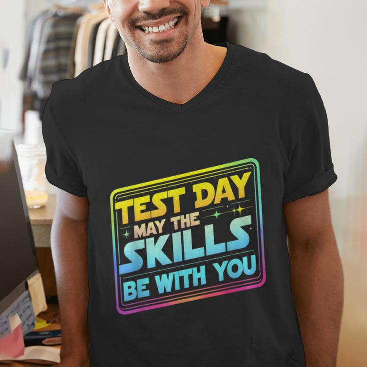 Testing Day Test Day May The Skills Be With You Teacher Men's V-Neck T-Shirt, funny gift Testing Day Test Day May The Skills Be With You Teacher Men's V-Neck T-Shirt, funny gift