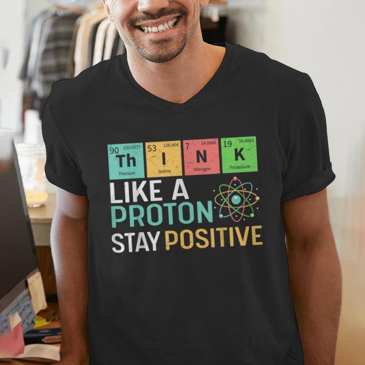 Think Like A Proton Stay Positive Science Teacher Men's V-Neck T-Shirt, Science Teacher Shirts, funny gift Think Like A Proton Stay Positive Science Teacher Men's V-Neck T-Shirt, Science Teacher Shirts, funny gift
