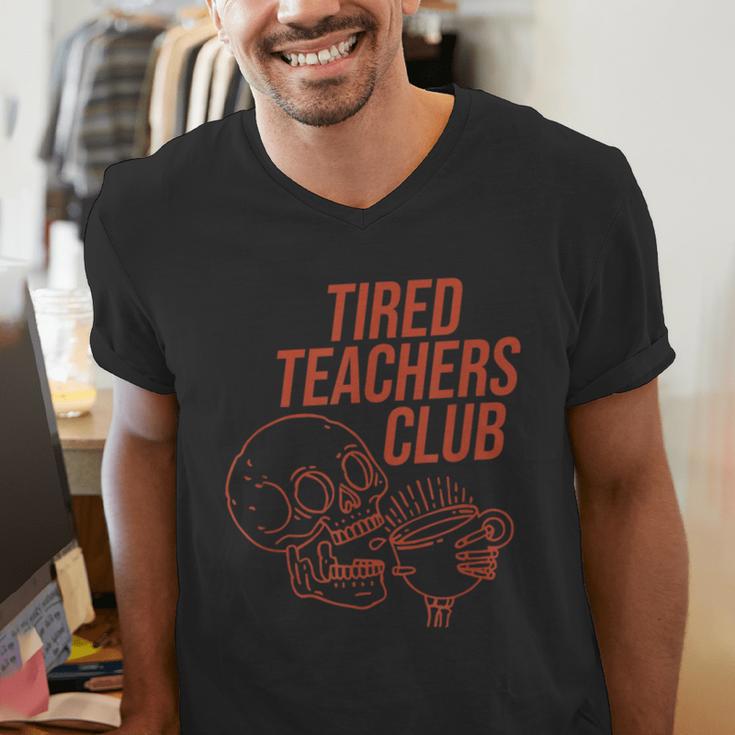 Tired Teachers Club Men's V-Neck T-Shirt, funny gift