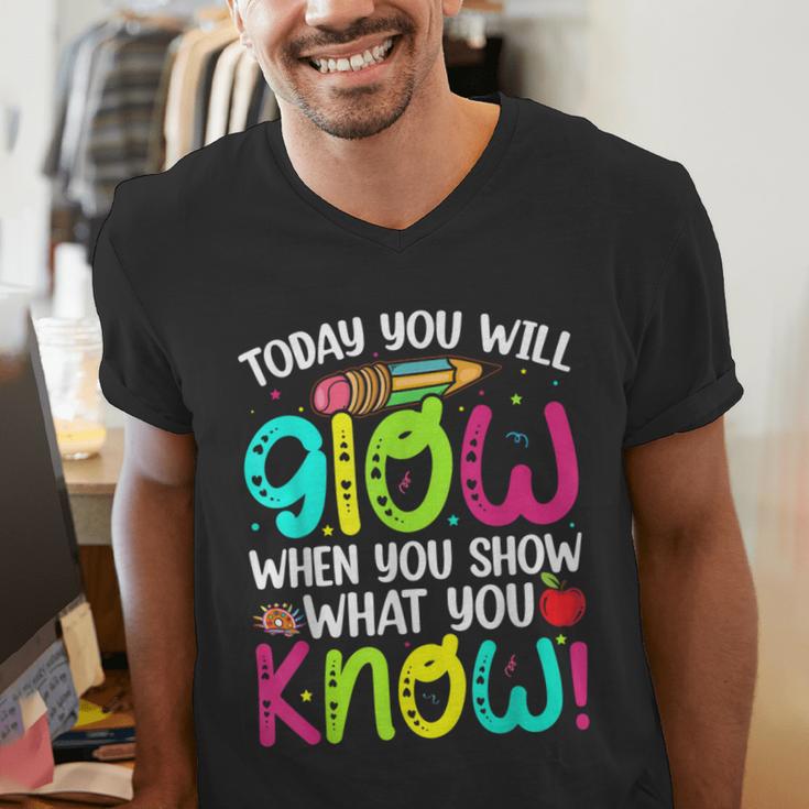 Today You Will Glow When You Show What You Know Teachers Day Men's V-Neck T-Shirt, funny gift Today You Will Glow When You Show What You Know Teachers Day Men's V-Neck T-Shirt, funny gift