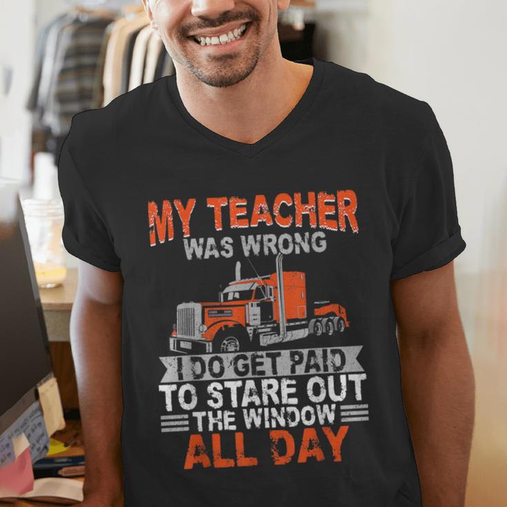 Trucker Truck Driver Vintage My Teacher Was Wrong I Do Get Men's V-Neck T-Shirt, funny gift