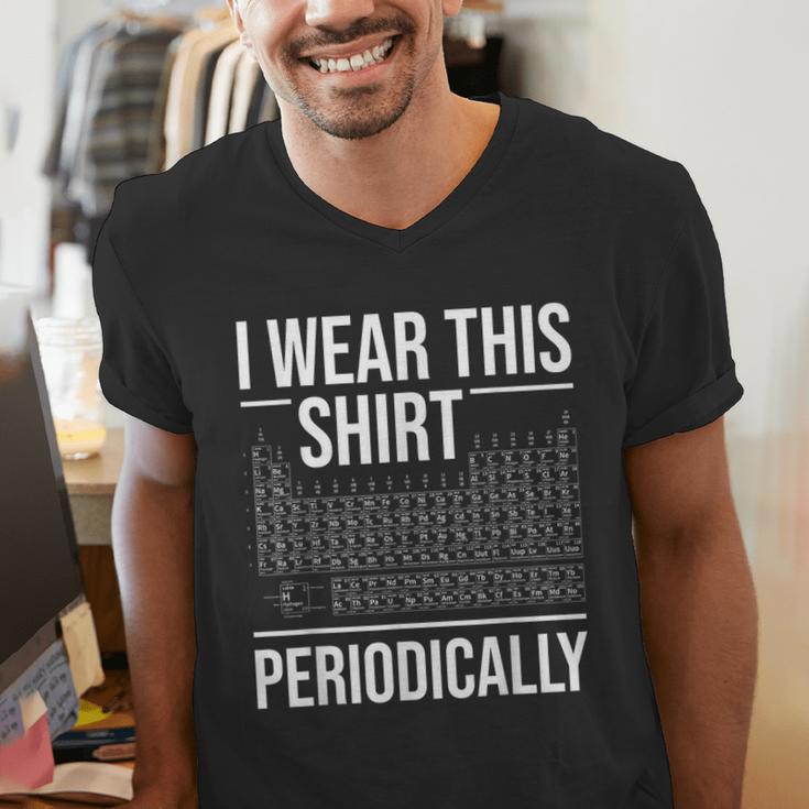 I Wear This Shirt Periodically Chemistry Science Teacher For Men Women Girls Kids Men's V-Neck T-Shirt, Science Teacher Shirts, funny gift I Wear This Shirt Periodically Chemistry Science Teacher For Men Women Girls Kids Men's V-Neck T-Shirt, Science Teacher Shirts, funny gift