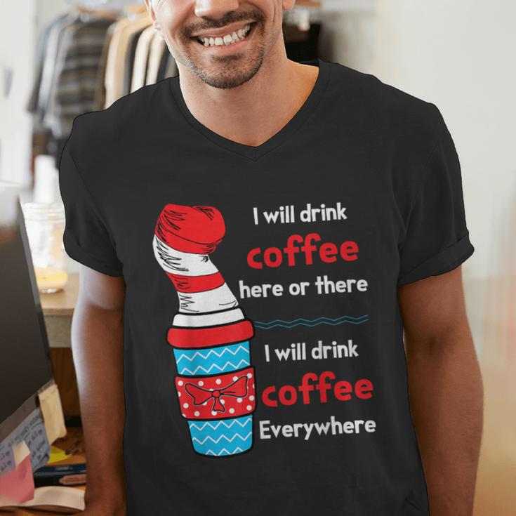 I Will Drink Coffee Here Or There Teacher Teaching Men's V-Neck T-Shirt, funny gift I Will Drink Coffee Here Or There Teacher Teaching Men's V-Neck T-Shirt, funny gift