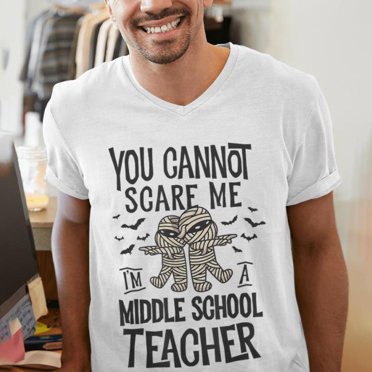 You Cannot Scare Me I'm A Middle School Teacher Halloween Men's V-Neck T-Shirt, funny gift