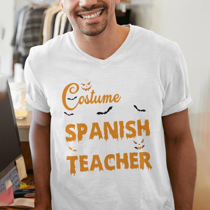 I Don't Need A Costume I'm A Spanish Teacher Halloween Men's V-Neck T-Shirt, funny gift