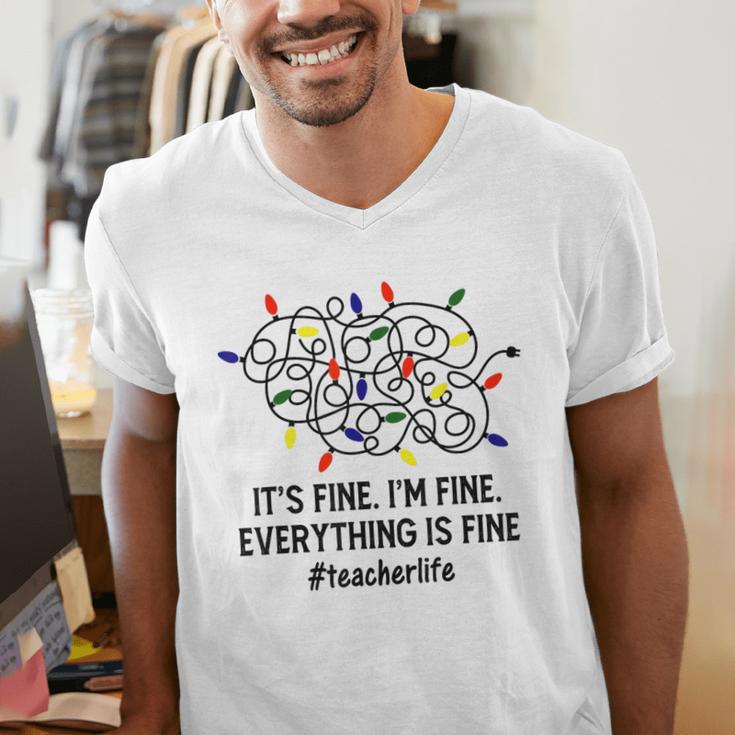 It's Fine I'm Fine Christmas Lights Teacher Xmas Men's V-Neck T-Shirt, funny gift It's Fine I'm Fine Christmas Lights Teacher Xmas Men's V-Neck T-Shirt, funny gift