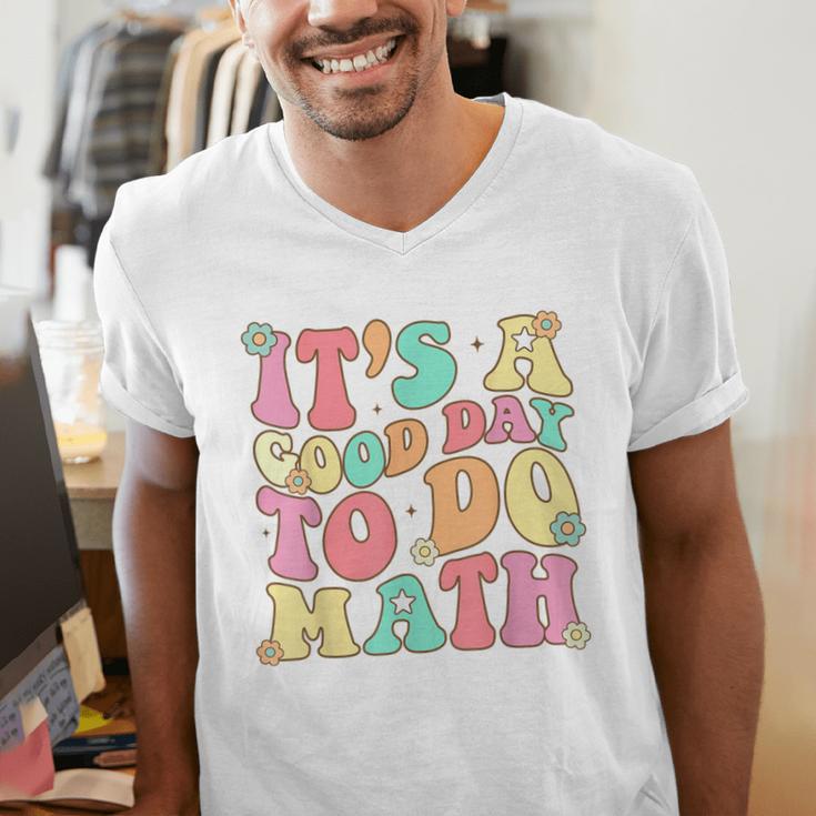 It's A Good Day To Do Math Teachers Women Kids Math Men's V-Neck T-Shirt, funny gift It's A Good Day To Do Math Teachers Women Kids Math Men's V-Neck T-Shirt, funny gift