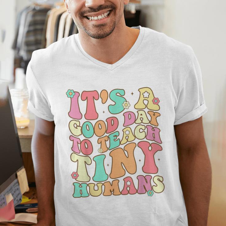 It's A Good Day To Teach Tiny Humans Teacher Teaching Men's V-Neck T-Shirt, funny gift It's A Good Day To Teach Tiny Humans Teacher Teaching Men's V-Neck T-Shirt, funny gift