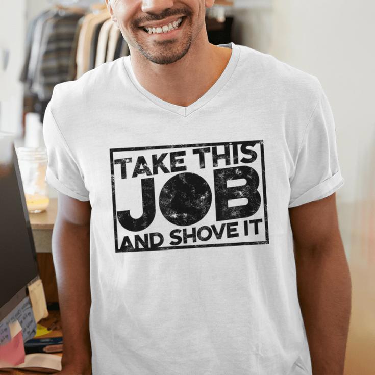 Take This Job And Shove It Teacher And Technician Work For Men Women Men's V-Neck T-Shirt, funny gift Take This Job And Shove It Teacher And Technician Work For Men Women Men's V-Neck T-Shirt, funny gift