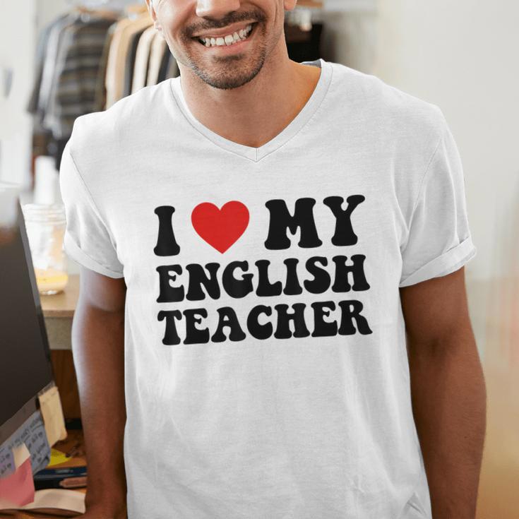 I Love My English Teacher Heart English Language Teachers For Men Women Kids Men's V-Neck T-Shirt, English Teacher Shirts, funny gift I Love My English Teacher Heart English Language Teachers For Men Women Kids Men's V-Neck T-Shirt, English Teacher Shirts, funny gift