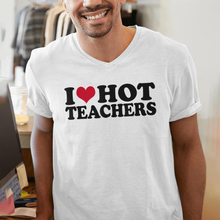 I Love Hot Teachers Men Women Men's V-Neck T-Shirt, funny gift I Love Hot Teachers Men Women Men's V-Neck T-Shirt, funny gift