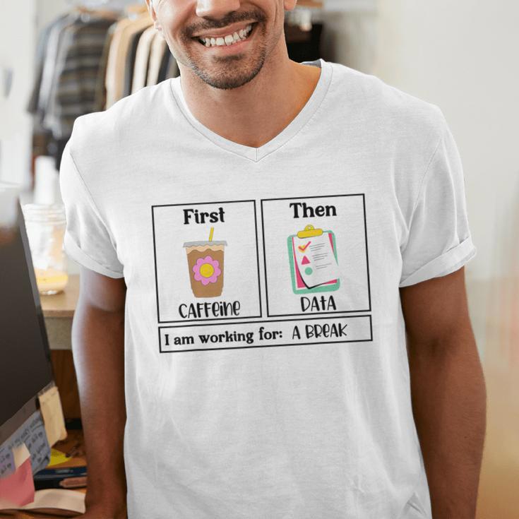 Special Education Teacher First Then Visual I Am Working For Men Women Girls Kids Men's V-Neck T-Shirt, funny gift Special Education Teacher First Then Visual I Am Working For Men Women Girls Kids Men's V-Neck T-Shirt, funny gift