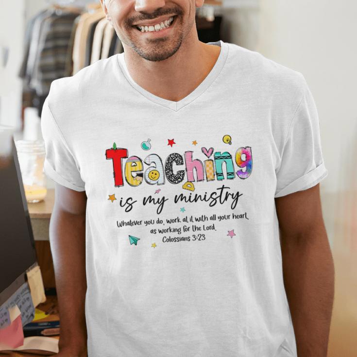 Teaching Is My Ministry God Christian Teacher Back To School Men's V-Neck T-Shirt, funny gift