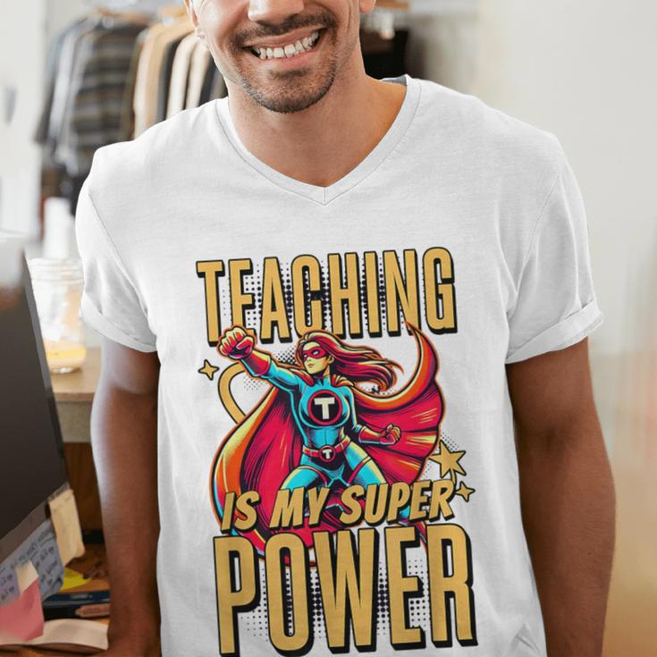 Teaching Is My Super Power Superhero Teacher Men's V-Neck T-Shirt, Super Teacher Shirts, funny gift Teaching Is My Super Power Superhero Teacher Men's V-Neck T-Shirt, Super Teacher Shirts, funny gift