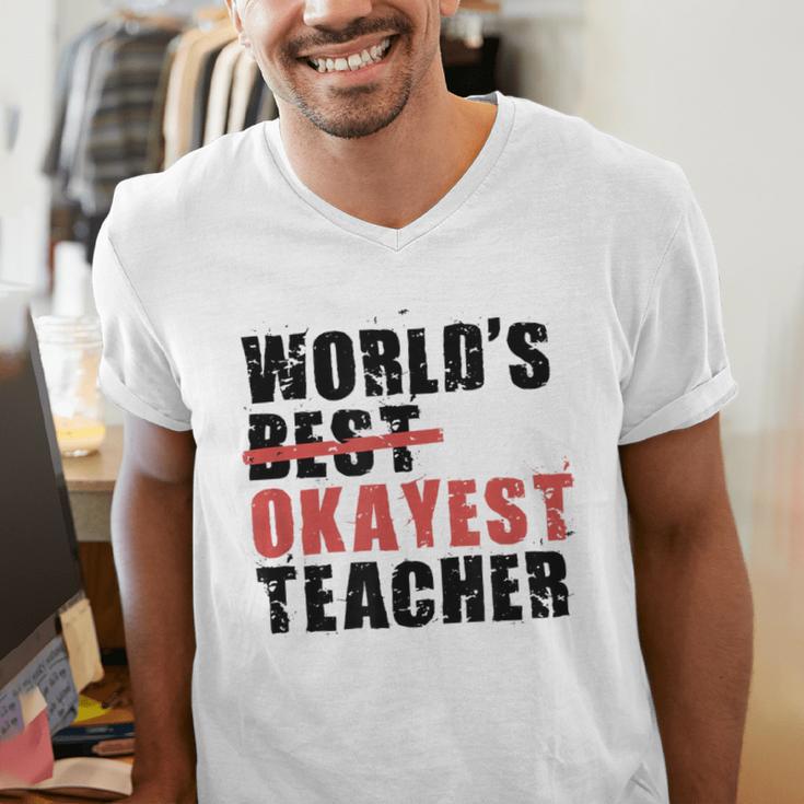 World's Best Okayest Teacher ACY025a For Men Women Men's V-Neck T-Shirt, funny gift